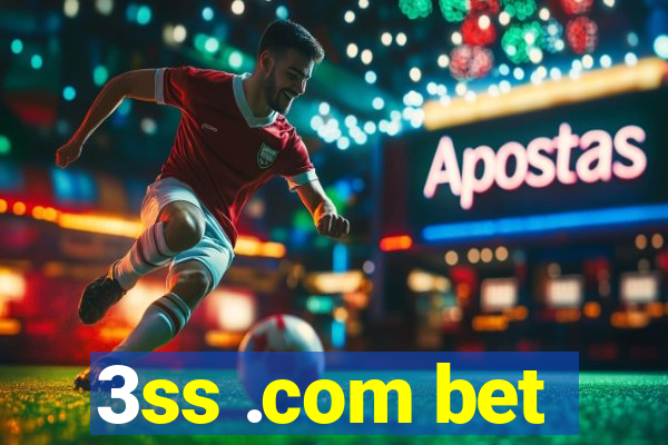 3ss .com bet